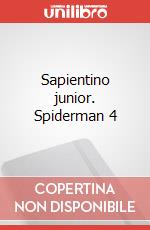 Sapientino junior. Spiderman 4 art vari a