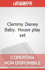 Clemmy Disney Baby. House play set art vari a