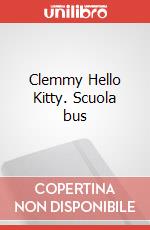 Clemmy Hello Kitty. Scuola bus art vari a