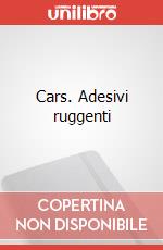 Cars. Adesivi ruggenti art vari a