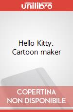 Hello Kitty. Cartoon maker art vari a