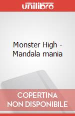 Monster High - Mandala mania art vari a