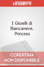 I Gioielli di Biancaneve. Princess art vari a