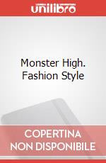 Monster High. Fashion Style art vari a