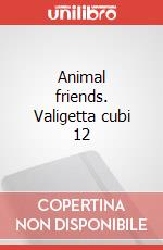 Animal friends. Valigetta cubi 12 art vari a