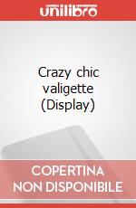 Crazy chic valigette (Display) art vari a