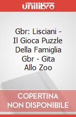 Gbr: Lisciani - Il Gioca Puzzle Della Famiglia Gbr - Gita Allo Zoo articolo cartoleria