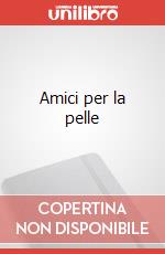 Amici per la pelle art vari a