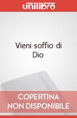 Vieni soffio di Dio art vari a