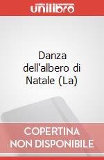 Danza dell'albero di Natale (La) art vari a