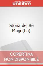 Storia dei Re Magi (La) art vari a