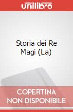 Storia dei Re Magi (La) articolo cartoleria