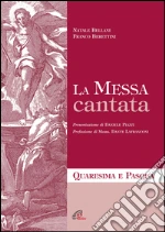 Messa cantata quaresima e pasqua (La) art vari a