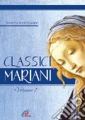 Classici mariani. Vol. 1 art vari a