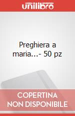 Preghiera a maria...- 50 pz art vari a