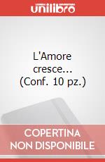 L'Amore cresce... (Conf. 10 pz.) art vari a