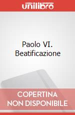 Paolo VI. Beatificazione articolo cartoleria
