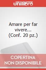 Amare per far vivere... (Conf. 20 pz.)