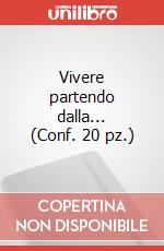 Vivere partendo dalla... (Conf. 20 pz.) art vari a