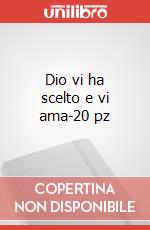 Dio vi ha scelto e vi ama-20 pz articolo cartoleria