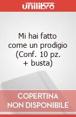 Mi hai fatto come un prodigio (Conf. 10 pz. + busta) art vari a