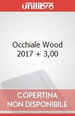 Occhiale Wood 2017 + 3,00 articolo cartoleria