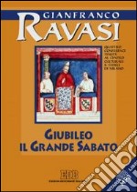 Giubileo il Grande Sabato articolo cartoleria di Ravasi Gianfranco