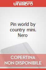 Pin world by country mini. Nero