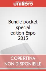 Bundle pocket special edition Expo 2015 articolo cartoleria