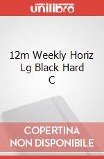 12m Weekly Horiz Lg Black Hard C articolo cartoleria