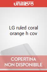 LG ruled coral orange h cov articolo cartoleria