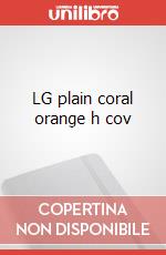 LG plain coral orange h cov articolo cartoleria