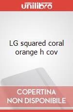 LG squared coral orange h cov articolo cartoleria