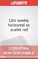 12m weekly horizontal es scarlet red articolo cartoleria