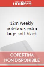 12m weekly notebook extra large soft black articolo cartoleria
