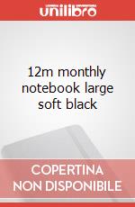 12m monthly notebook large soft black articolo cartoleria