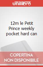 12m le Petit Prince weekly pocket hard can articolo cartoleria