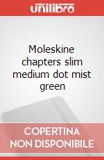 Moleskine chapters slim medium dot mist green articolo cartoleria