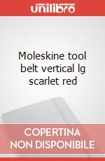 Moleskine tool belt vertical lg scarlet red articolo cartoleria