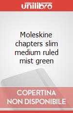 Moleskine chapters slim medium ruled mist green articolo cartoleria