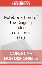 Notebook Lord of the Rings lg ruled collectors (Le) articolo cartoleria