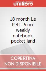 18 month Le Petit Prince weekly notebook pocket land articolo cartoleria