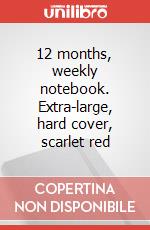 12 months, weekly notebook. Extra-large, hard cover, scarlet red articolo cartoleria
