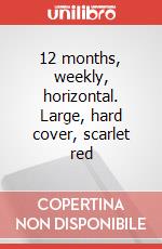 12 months, weekly, horizontal. Large, hard cover, scarlet red articolo cartoleria