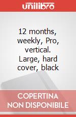 12 months, weekly, Pro, vertical. Large, hard cover, black articolo cartoleria