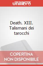 Death. XIII. Talismani dei tarocchi art vari a