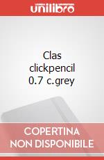 Clas clickpencil 0.7 c.grey articolo cartoleria