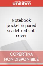 Notebook pocket squared scarlet red soft cover articolo cartoleria