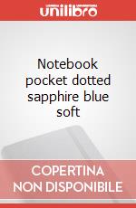 Notebook pocket dotted sapphire blue soft articolo cartoleria