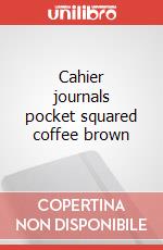 Cahier journals pocket squared coffee brown articolo cartoleria